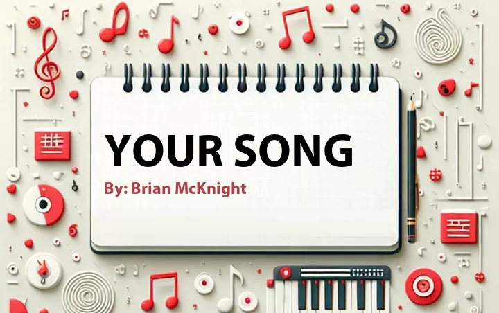 Lirik lagu: Your Song oleh Brian McKnight :: Cari Lirik Lagu di WowKeren.com ?