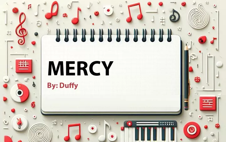 Lirik lagu: Mercy oleh Duffy :: Cari Lirik Lagu di WowKeren.com ?
