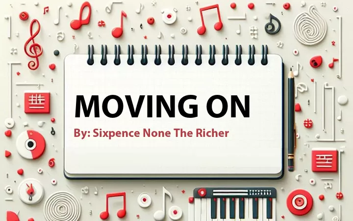 Lirik lagu: Moving On oleh Sixpence None The Richer :: Cari Lirik Lagu di WowKeren.com ?