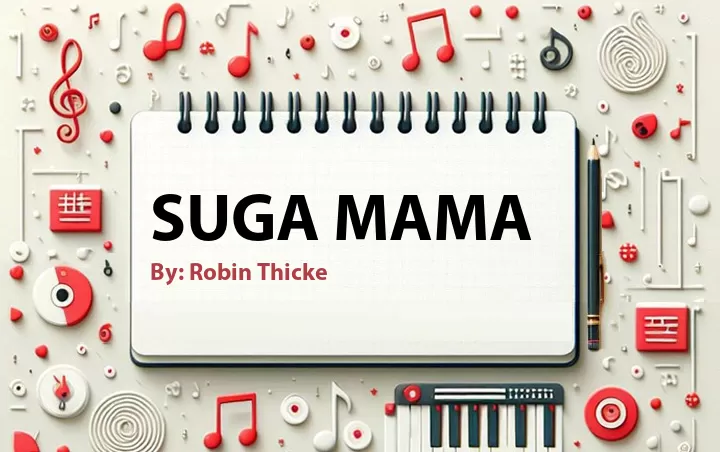 Lirik lagu: Suga Mama oleh Robin Thicke :: Cari Lirik Lagu di WowKeren.com ?