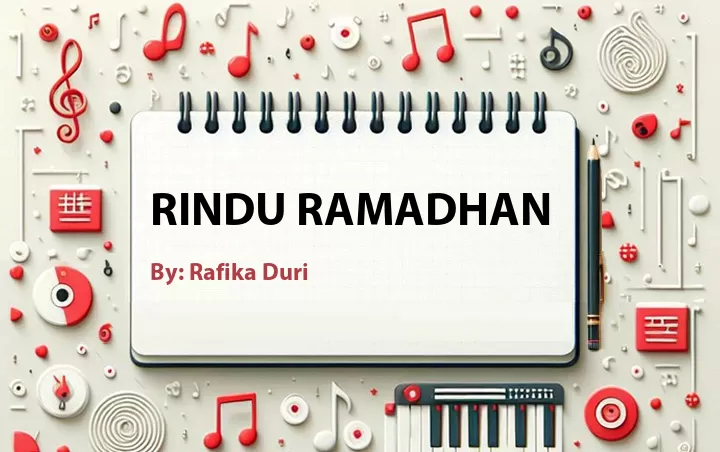 Lirik lagu: Rindu Ramadhan oleh Rafika Duri :: Cari Lirik Lagu di WowKeren.com ?