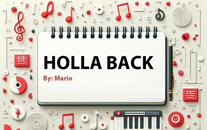 Lirik lagu: Holla Back oleh Mario :: Cari Lirik Lagu di WowKeren.com ?