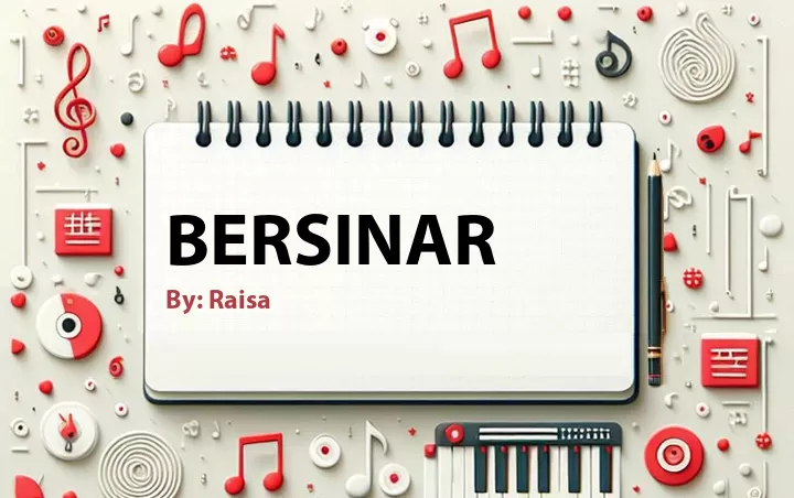 Lirik lagu: Bersinar oleh Raisa :: Cari Lirik Lagu di WowKeren.com ?