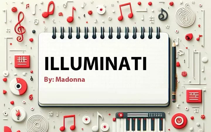 Lirik lagu: Illuminati oleh Madonna :: Cari Lirik Lagu di WowKeren.com ?