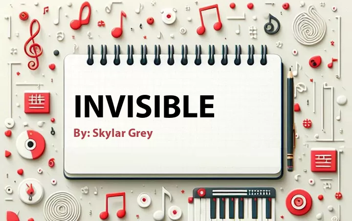 Lirik lagu: Invisible oleh Skylar Grey :: Cari Lirik Lagu di WowKeren.com ?