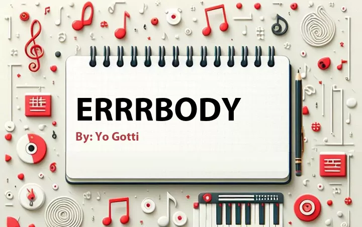 Lirik lagu: Errrbody oleh Yo Gotti :: Cari Lirik Lagu di WowKeren.com ?