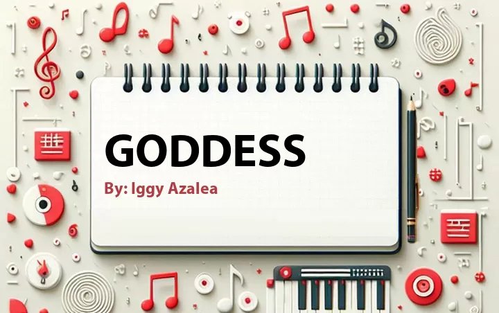 Lirik lagu: Goddess oleh Iggy Azalea :: Cari Lirik Lagu di WowKeren.com ?