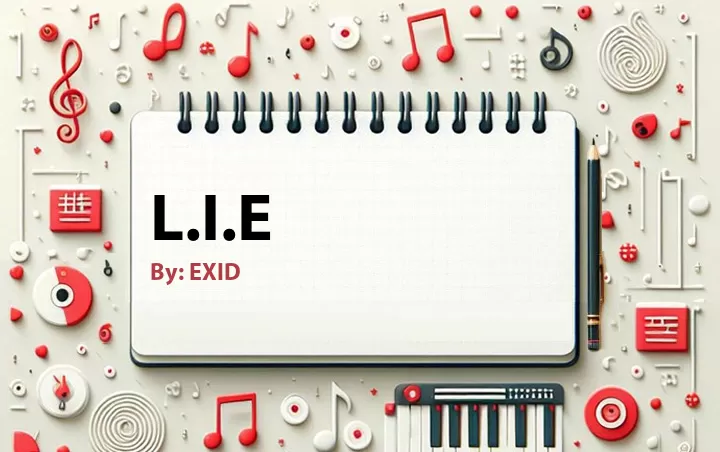 Lirik lagu: L.I.E oleh EXID :: Cari Lirik Lagu di WowKeren.com ?