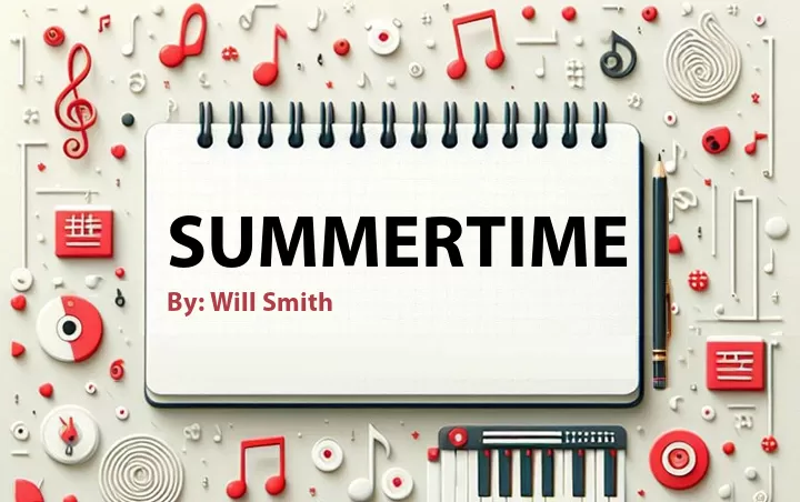 Lirik lagu: Summertime oleh Will Smith :: Cari Lirik Lagu di WowKeren.com ?