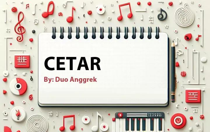 Lirik lagu: Cetar oleh Duo Anggrek :: Cari Lirik Lagu di WowKeren.com ?