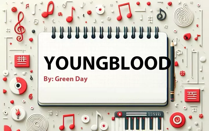Lirik lagu: Youngblood oleh Green Day :: Cari Lirik Lagu di WowKeren.com ?
