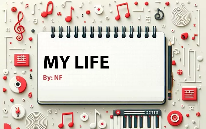 Lirik lagu: My Life oleh NF :: Cari Lirik Lagu di WowKeren.com ?