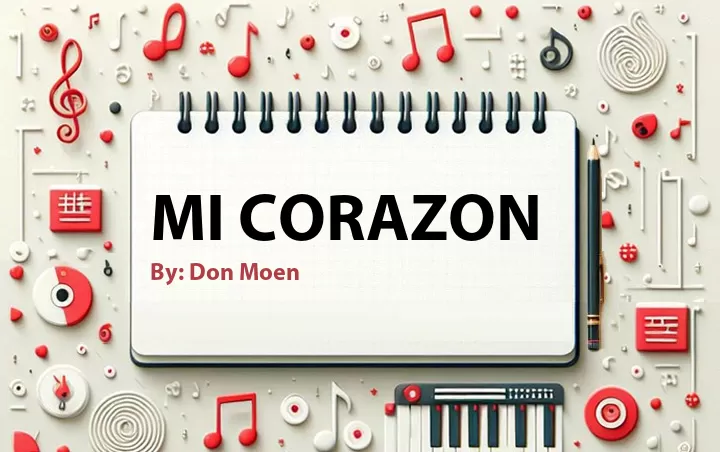Lirik lagu: Mi Corazon oleh Don Moen :: Cari Lirik Lagu di WowKeren.com ?