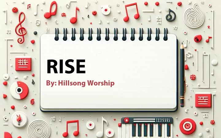 Lirik lagu: Rise oleh Hillsong Worship :: Cari Lirik Lagu di WowKeren.com ?