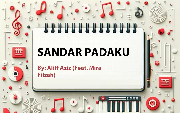 Lirik lagu: Sandar Padaku oleh Aliff Aziz :: Cari Lirik Lagu di WowKeren.com ?