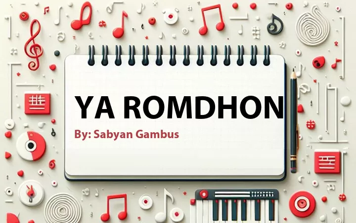 Lirik lagu: Ya Romdhon oleh Sabyan Gambus :: Cari Lirik Lagu di WowKeren.com ?