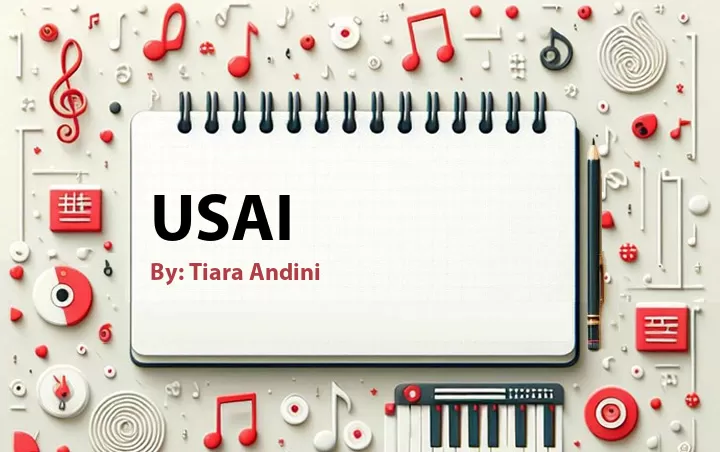 Lirik lagu: Usai oleh Tiara Andini :: Cari Lirik Lagu di WowKeren.com ?