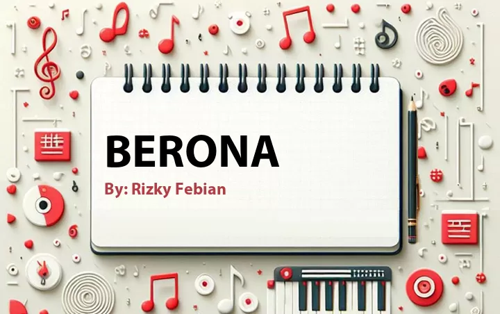 Lirik lagu: Berona oleh Rizky Febian :: Cari Lirik Lagu di WowKeren.com ?