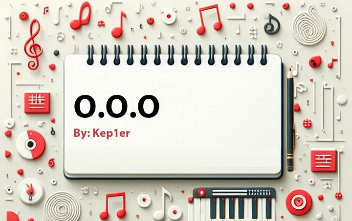 Lirik lagu: O.O.O oleh Kep1er :: Cari Lirik Lagu di WowKeren.com ?