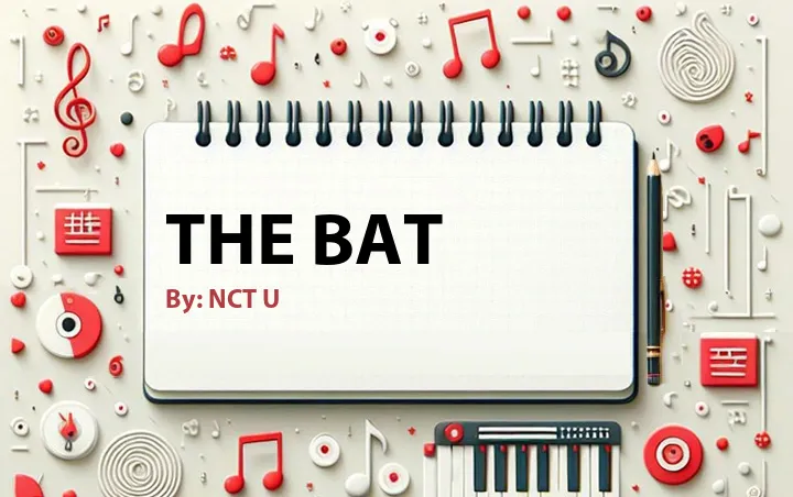 Lirik lagu: The BAT oleh NCT U :: Cari Lirik Lagu di WowKeren.com ?