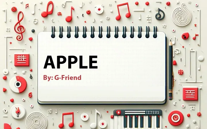 Lirik lagu: Apple oleh G-Friend :: Cari Lirik Lagu di WowKeren.com ?