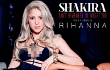 Cuplikan Duet Shakira dan Rihanna 'Can't Remember to Forget You' Bocor