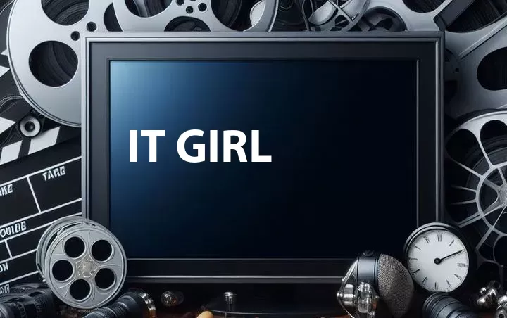 It Girl
