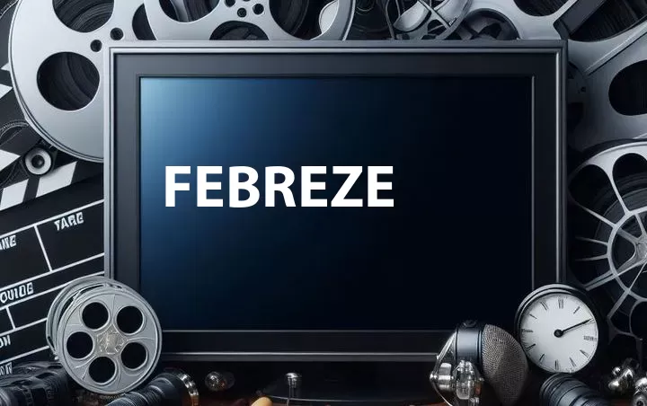 Febreze