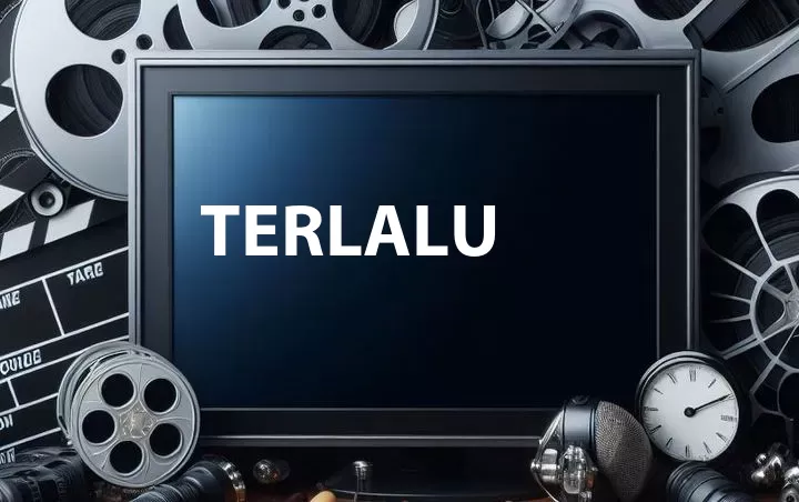 Terlalu