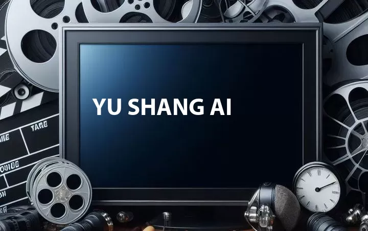 Yu Shang Ai
