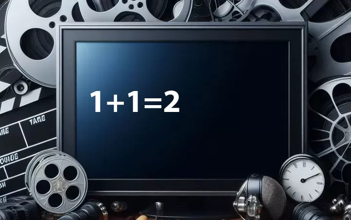 1+1=2
