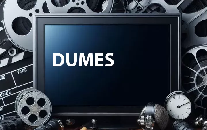 Dumes