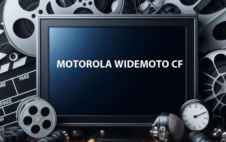 Motorola WideMoto CF