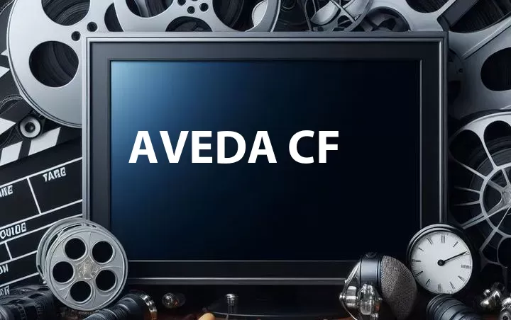 Aveda CF