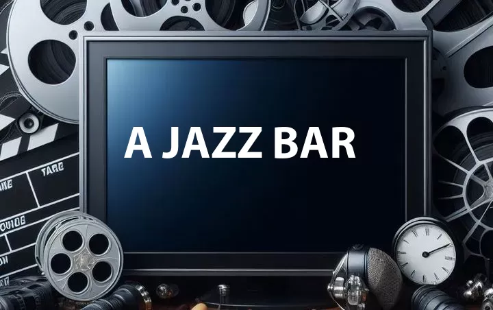 A Jazz Bar