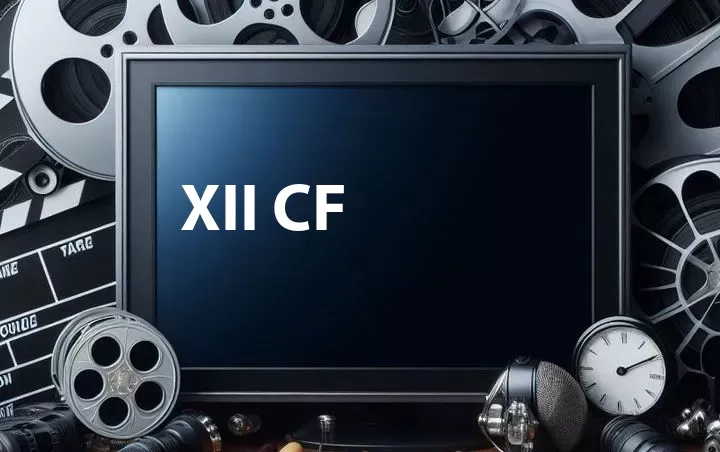 Xii CF