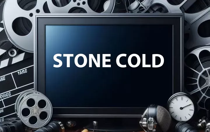 Stone Cold