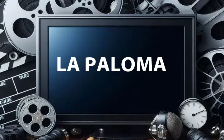 La Paloma