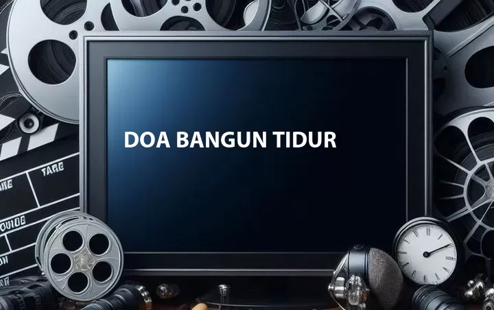 Doa Bangun Tidur