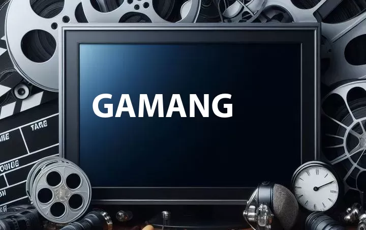 Gamang