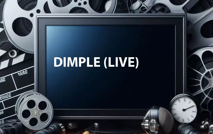 Dimple (Live)
