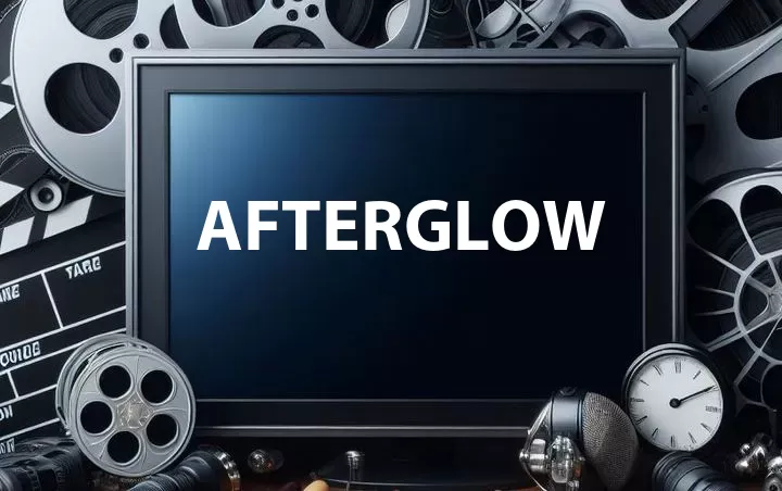 Afterglow