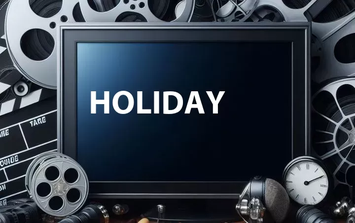 Holiday
