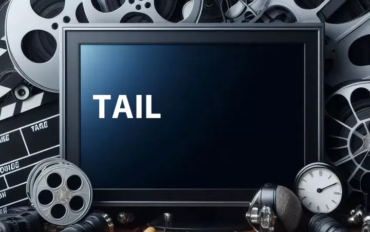 Tail