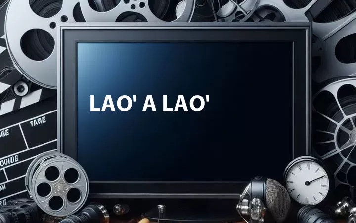 Lao' a Lao'